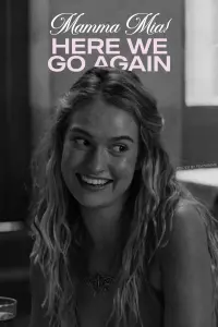 Poster to the movie "Mamma Mia! Here We Go Again" #474060