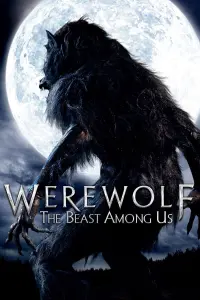 Poster to the movie "Werewolf: The Beast Among Us" #103522