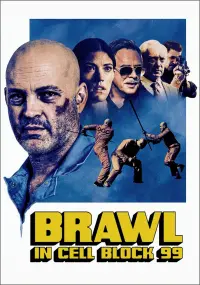 Poster to the movie "Brawl in Cell Block 99" #249770