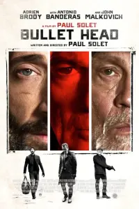 Poster to the movie "Bullet Head" #139063