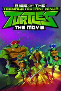 Poster to the movie "Rise of the Teenage Mutant Ninja Turtles: The Movie" #334853