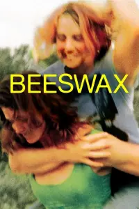 Poster to the movie "Beeswax" #352641