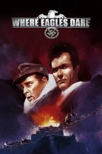 Poster to the movie "Where Eagles Dare" #91819