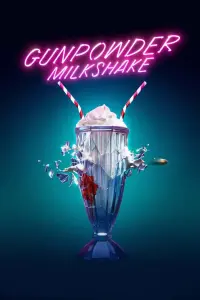 Poster to the movie "Gunpowder Milkshake" #94047