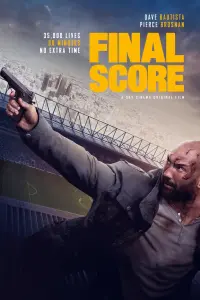 Poster to the movie "Final Score" #132773