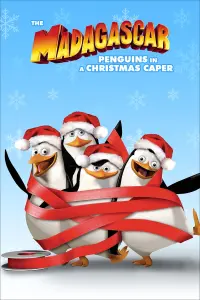 Poster to the movie "The Madagascar Penguins in a Christmas Caper" #105928