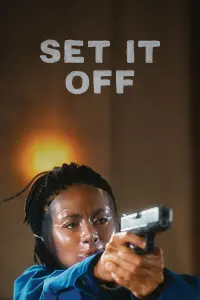 Poster to the movie "Set It Off" #141061