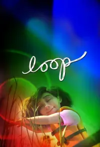 Poster to the movie "Loop" #312925