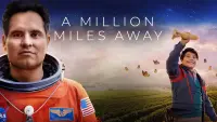 Backdrop to the movie "A Million Miles Away" #57813