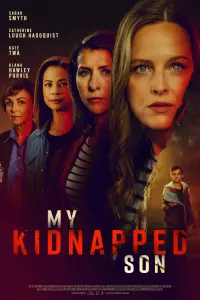 Poster to the movie "My Kidnapped Son" #458564