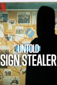 Untold: Sign Stealer