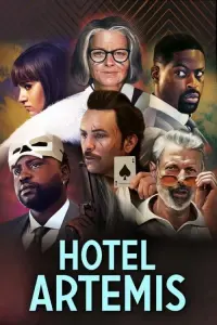 Poster to the movie "Hotel Artemis" #307171