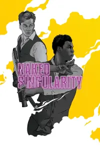 Poster to the movie "Naked Singularity" #347529