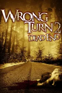 Poster to the movie "Wrong Turn 2: Dead End" #51497