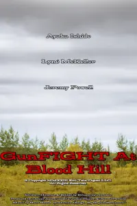 Poster to the movie "GunFIGHT at Blood Hill" #567903