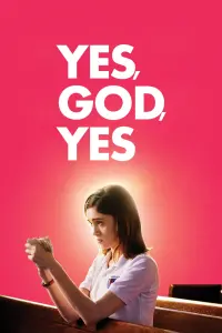 Poster to the movie "Yes, God, Yes" #112759