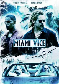 Poster to the movie "Miami Vice" #535607