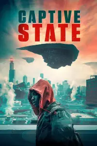 Poster to the movie "Captive State" #154108