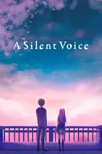 Poster to the movie "A Silent Voice: The Movie" #33156