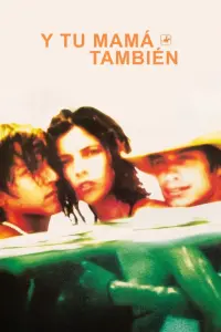 Poster to the movie "Y Tu Mamá También" #519480