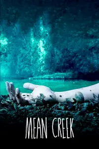 Poster to the movie "Mean Creek" #260246