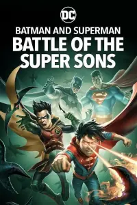 Poster to the movie "Batman and Superman: Battle of the Super Sons" #68927