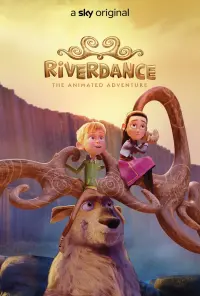 Poster to the movie "Riverdance: The Animated Adventure" #97564