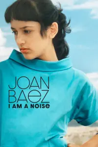 Poster to the movie "Joan Baez: I Am a Noise" #196971