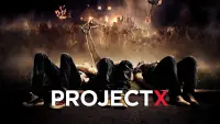 Backdrop to the movie "Project X" #37169