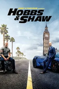 Poster to the movie "Fast & Furious Presents: Hobbs & Shaw" #169437