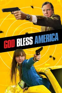 Poster to the movie "God Bless America" #245921