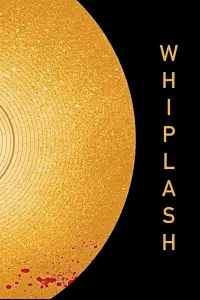 Poster to the movie "Whiplash" #16104