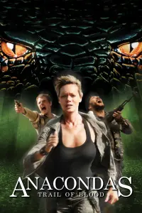 Poster to the movie "Anacondas: Trail of Blood" #129659