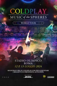 Poster to the movie "Coldplay: Music Of The Spheres World Tour - Live at Stadio Olimpico / Rome" #550196