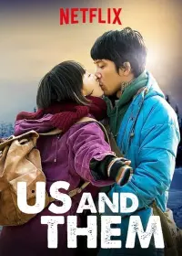 Poster to the movie "Us and Them" #363439