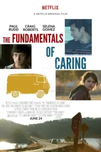 Poster to the movie "The Fundamentals of Caring" #225401