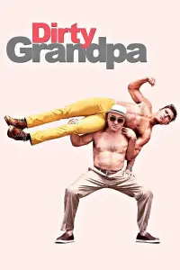 Poster to the movie "Dirty Grandpa" #78742