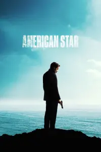 Poster to the movie "American Star" #192204