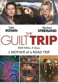 Poster to the movie "The Guilt Trip" #124677