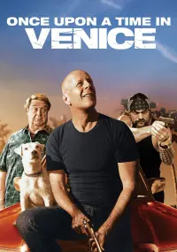 Poster to the movie "Once Upon a Time in Venice" #79636