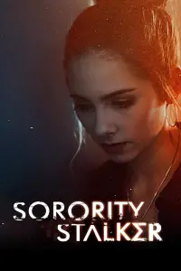 Poster to the movie "Sorority Stalker" #327141