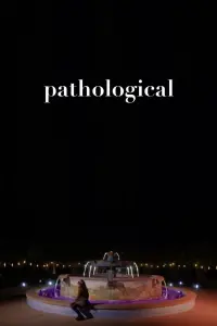 Poster to the movie "Pathological" #198787