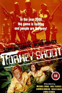 Poster to the movie "Turkey Shoot" #664153