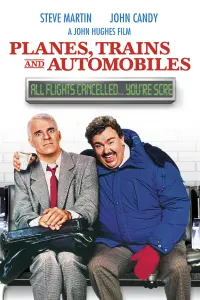 Poster to the movie "Planes, Trains and Automobiles" #72804