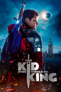 Poster to the movie "The Kid Who Would Be King" #47719