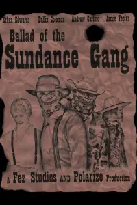 Poster to the movie "Ballad of the Sundance Gang" #631562