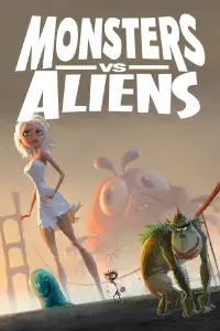 Poster to the movie "Monsters vs Aliens" #297125