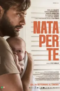 Poster to the movie "Nata per te" #490685