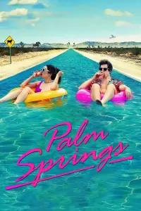 Poster to the movie "Palm Springs" #112721