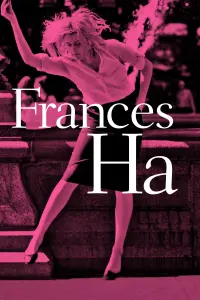 Poster to the movie "Frances Ha" #217577